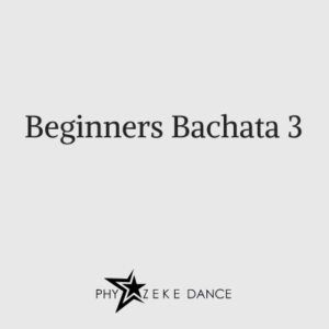 Beginners Bachata 3