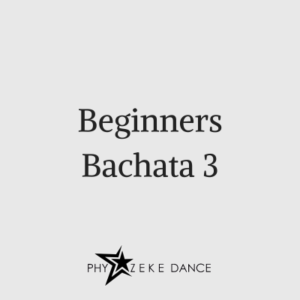 Beginners Bachata 3